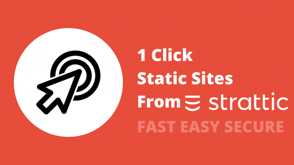 1 Click Static Sites from Strattic with Icon of Pointer
