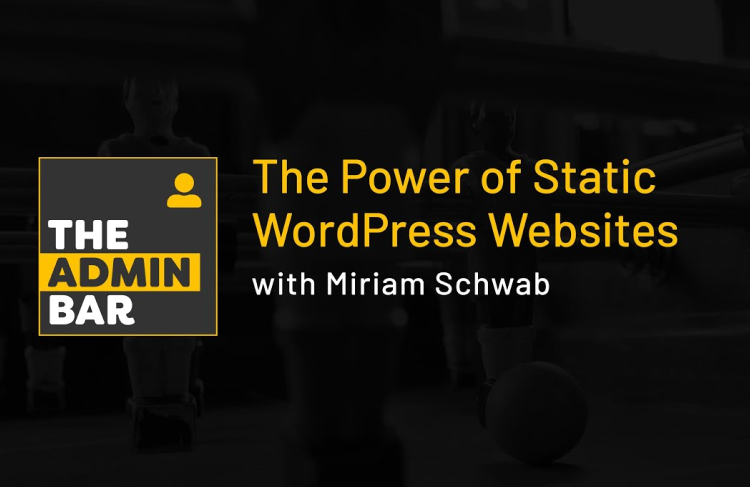 The Power of Static WordPress Websites