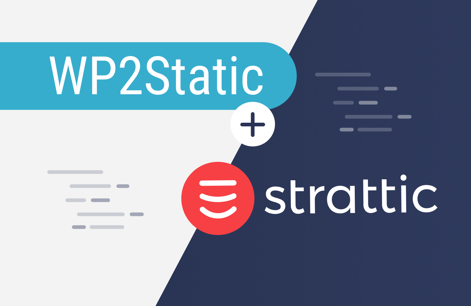 Strattic acquires WP2Static to offer Open Source static WordPress for all